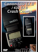 Load image into Gallery viewer, Canon 580EX II /430 EX II Speedlite Crash Course
