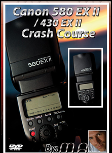 Canon 580EX II /430 EX II Speedlite Crash Course